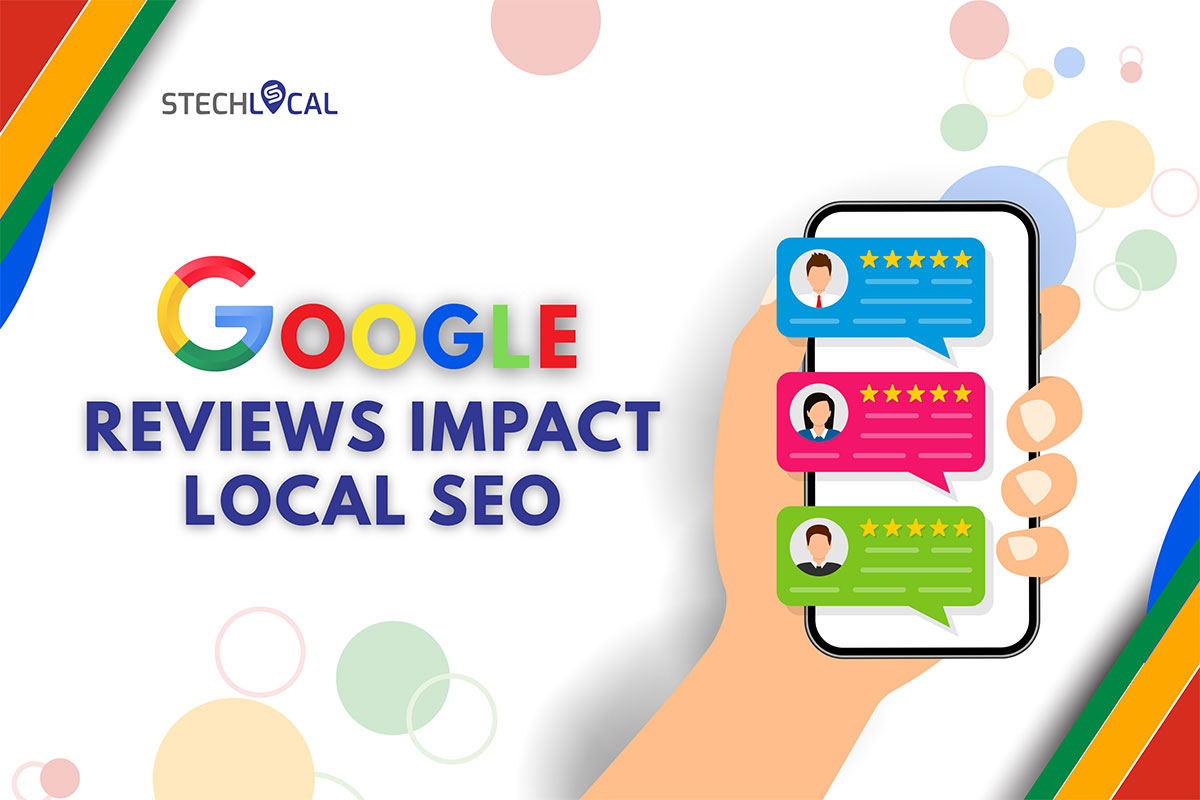 Google Reviews Impact on Local SEO