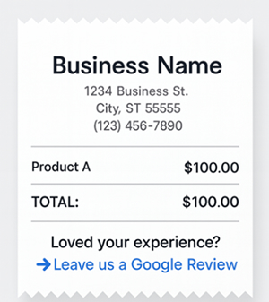 Sample business receipt with total and Google review link asking customers for feedback
