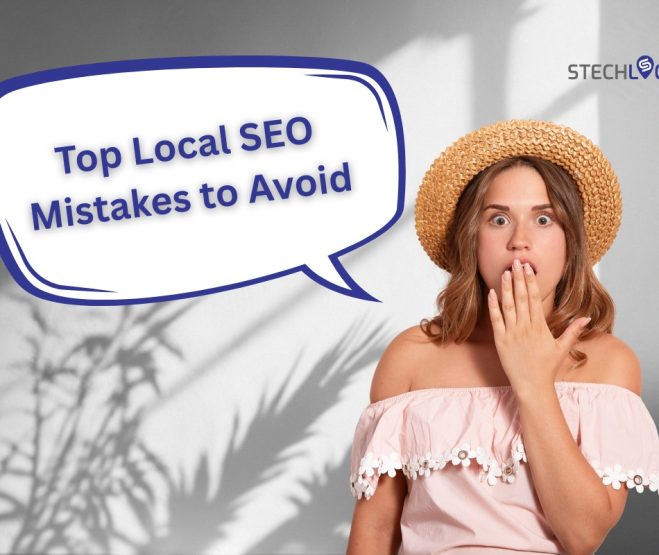 Top Local SEO Mistakes To Avoid for Better Local Visibility