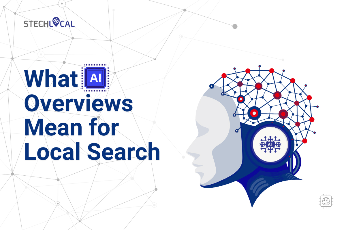 What AI Overviews Mean for Local Search